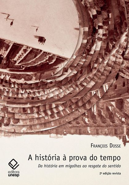 Produktbild: A hist&oacute;ria &agrave; prova do tempo - 2&ordf; edi&ccedil;&atilde;o