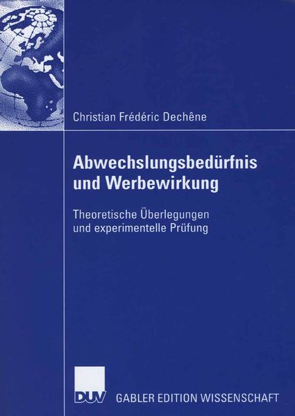 Abwechslungsbedürfnis und Werbewirkung, Taschenbuch von Christian Frédéric Dechêne, Deutscher Universitätsverlag, 9783835005938
