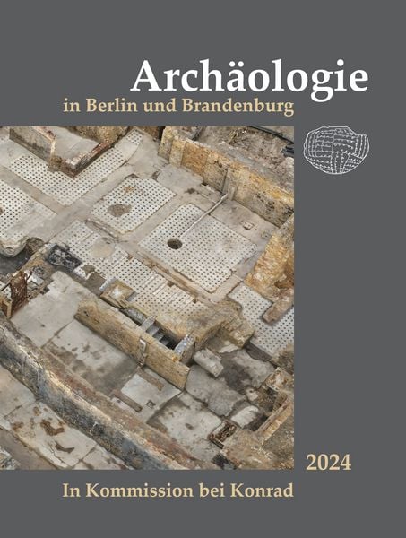 Produktbild: Arch&auml;ologie in Berlin und Brandenburg 2024