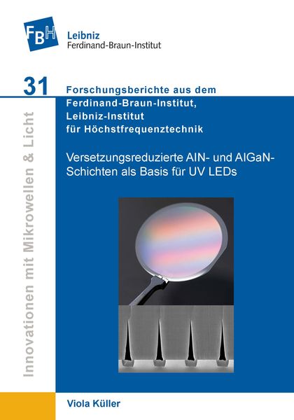 Produktbild: Versetzungsreduzierte AIN- und AIGaNSchichten als Basis f&uuml;r UV LEDs