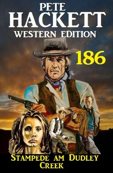 Produktbild: Stampede am Dudley Creek: Pete Hackett Western Edition 186