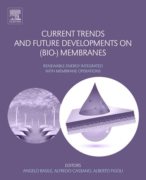 Produktbild: Current Trends and Future Developments on (Bio-) Membranes