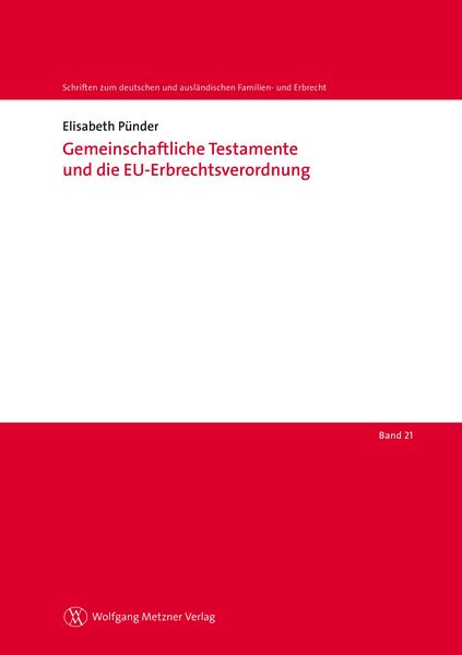 Produktbild: Gemeinschaftliche Testamente und die EU-Erbrechtsverordnung