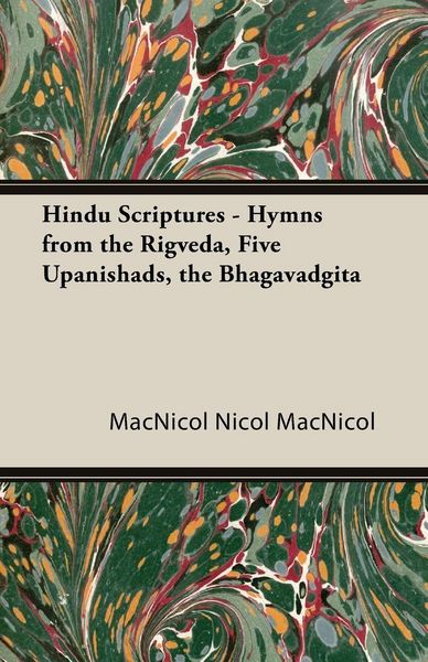 Produktbild: Hindu Scriptures - Hymns from the Rigveda, Five Upanishads, the Bhagavadgita