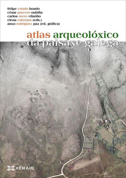 Produktbild: Atlas arqueol&oacute;xico da paisaxe galega