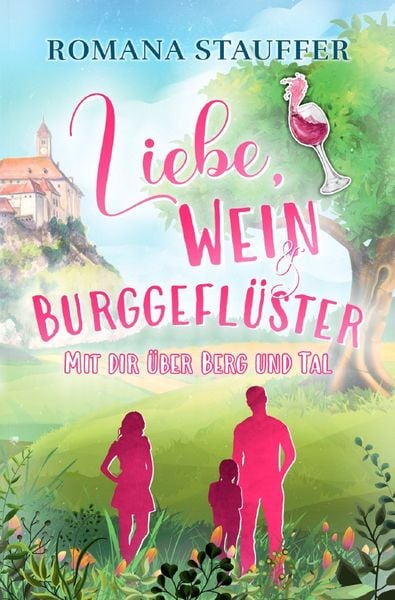 Produktbild: Swiss-Mountain-Love-Dilogie / Liebe, Wein &amp; Burggefl&uuml;ster