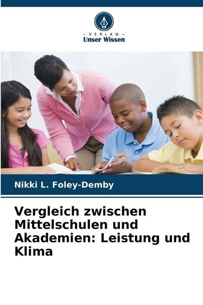 Produktbild: Vergleich zwischen Mittelschulen und Akademien: Leistung und Klima