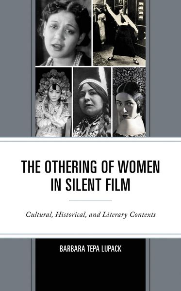 Produktbild: The Othering of Women in Silent Film