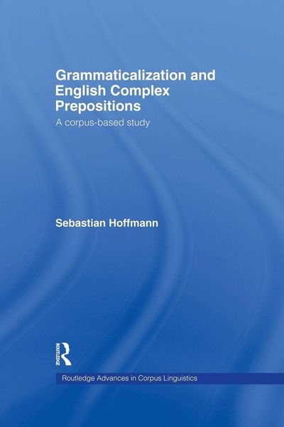 Produktbild: Grammaticalization and English Complex Prepositions