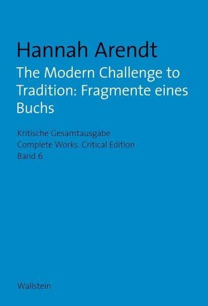 Produktbild: The Modern Challenge to Tradition: Fragmente eines Buchs