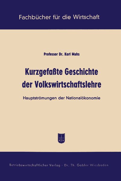 Produktbild: Kurzgefa&szlig;te Geschichte der Volkswirtschaftslehre