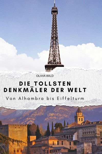 Produktbild: Die tollsten Denkm&auml;ler der Welt