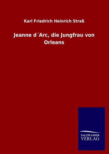 Produktbild: Jeanne d&acute;Arc, die Jungfrau von Orleans
