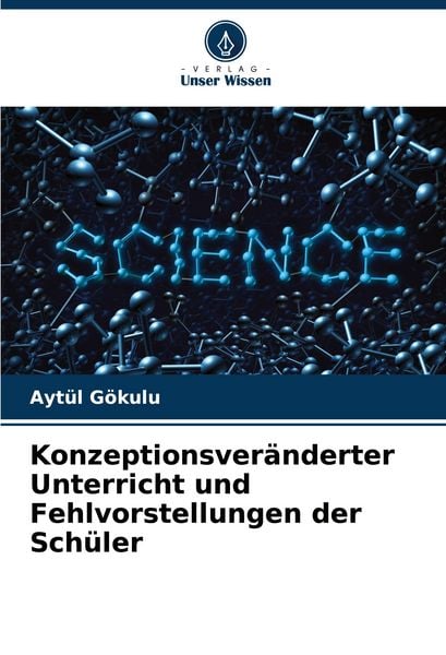Produktbild: Konzeptionsver&auml;nderter Unterricht und Fehlvorstellungen der Sch&uuml;ler