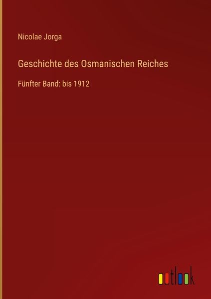 Produktbild: Geschichte des Osmanischen Reiches