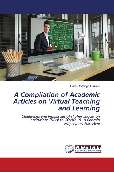 Produktbild: A Compilation of Academic Articles on Virtual Teaching and Learning