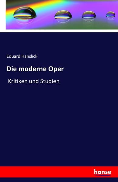 Die moderne Oper -