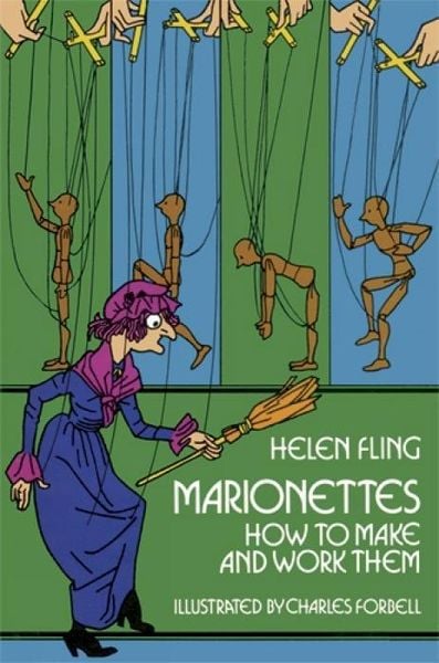 Marionettes, Taschenbuch von Helen Fling, Dover Publications, 9780486229096