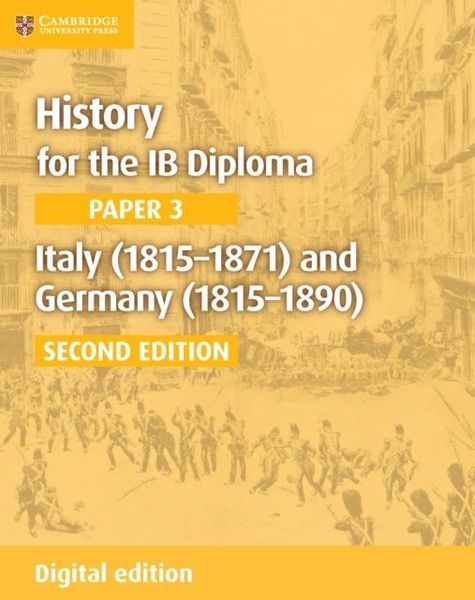 Produktbild: History for the IB Diploma Paper 3 Italy (1815-1871) and Germany (1815-1890) Digital Edition