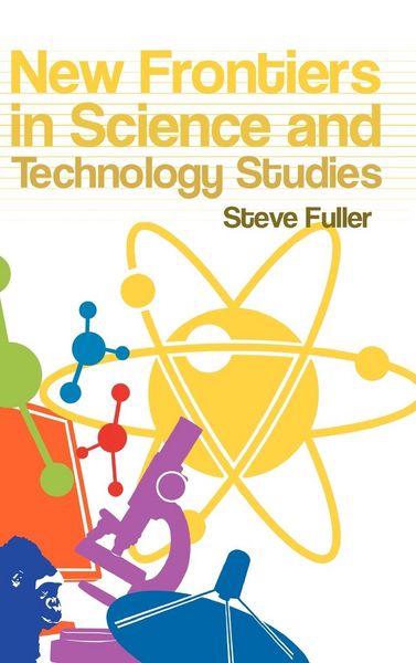 Produktbild: New Frontiers in Science and Technology Studies
