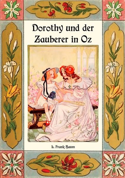 Produktbild: Dorothy und der Zauberer in Oz - Die Oz-B&uuml;cher Band 4