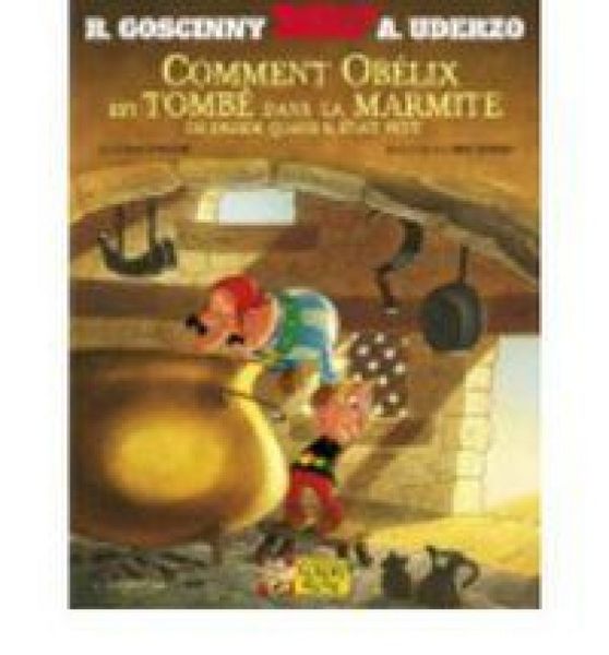 Produktbild: Ast&eacute;rix - Comment Ob&eacute;lix est tomb&eacute; dans la marmite du druide quand il &eacute;tait petit