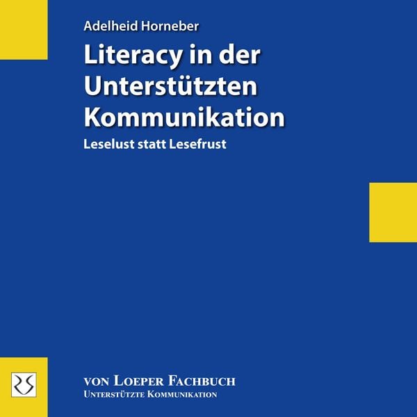 Produktbild: Literacy in der Unterst&uuml;tzten Kommunikation