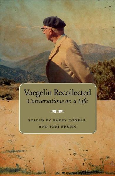 Produktbild: Voegelin Recollected: Conversations on a Life