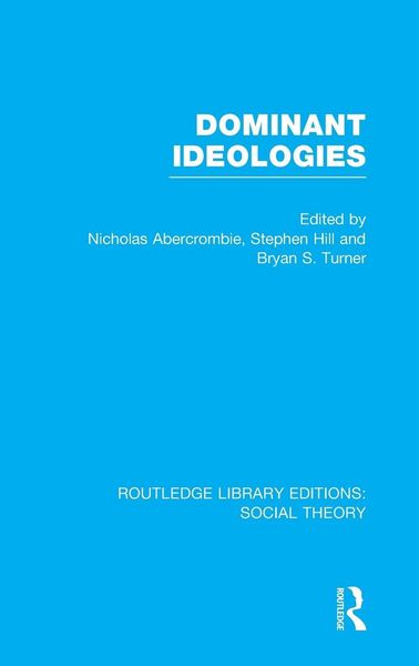 Produktbild: Dominant Ideologies (RLE Social Theory)