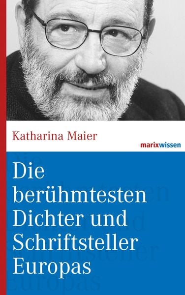 Produktbild: Die ber&uuml;hmtesten Dichter und Schriftsteller Europas