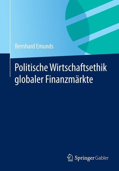 Produktbild: Politische Wirtschaftsethik globaler Finanzm&auml;rkte
