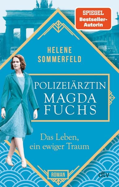 Produktbild: Polizei&auml;rztin Magda Fuchs - Das Leben, ein ewiger Traum