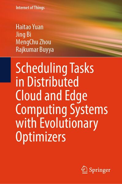 Produktbild: Scheduling Tasks in Distributed Cloud and Edge Computing Systems with Evolutionary Optimizers