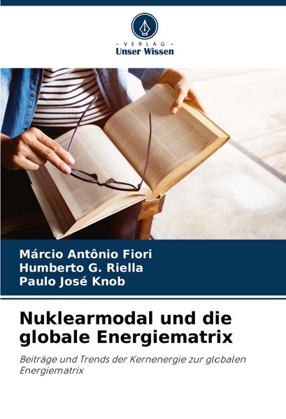Produktbild: Nuklearmodal und die globale Energiematrix