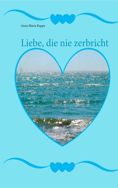Produktbild: Liebe, die nie zerbricht
