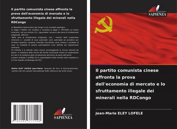 Produktbild: Il partito comunista cinese affronta la prova dell'economia di mercato e lo sfruttamento illegale dei minerali nella RDCongo