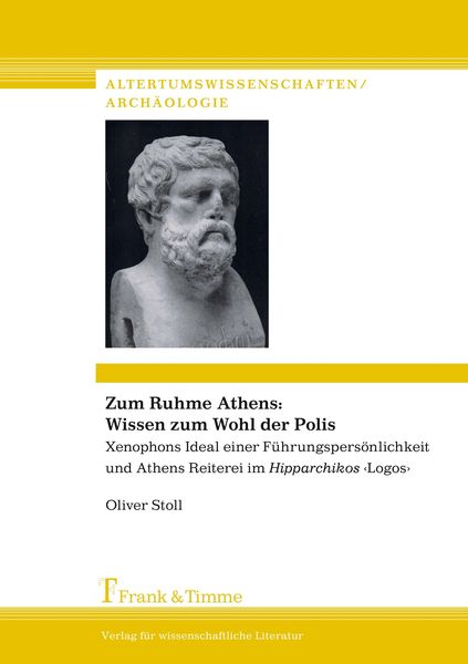 Zum Ruhme Athens – Wissen zum Wohl der Polis