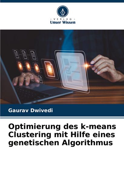 Produktbild: Optimierung des k-means Clustering mit Hilfe eines genetischen Algorithmus