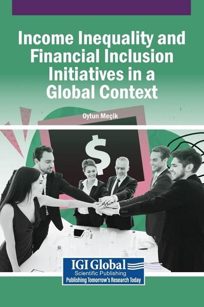 Produktbild: Income Inequality and Financial Inclusion Initiatives in a Global Context