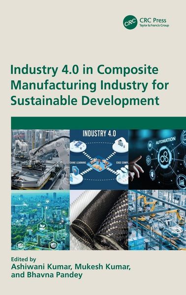 Produktbild: Industry 4.0 in Composite Manufacturing Industry for Sustainable Development