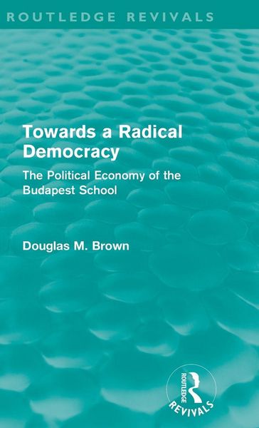 Produktbild: Towards a Radical Democracy (Routledge Revivals)