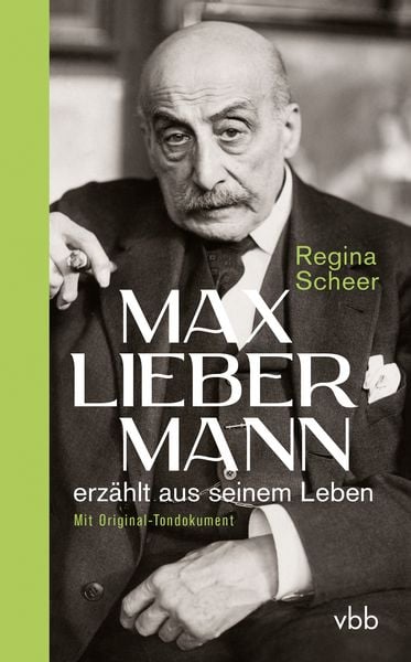 Produktbild: Max Liebermann erz&auml;hlt aus seinem Leben
