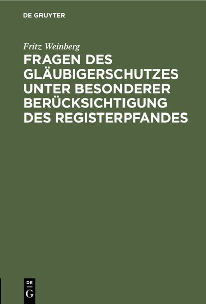 Produktbild: Fragen des Gl&auml;ubigerschutzes unter besonderer Ber&uuml;cksichtigung des Registerpfandes
