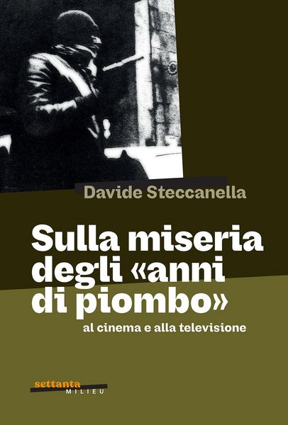 Produktbild: Sulla miseria degli 'anni di piombo' al cinema e alla televisione