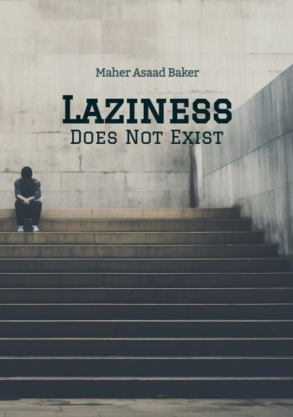 Produktbild: Laziness Does Not Exist