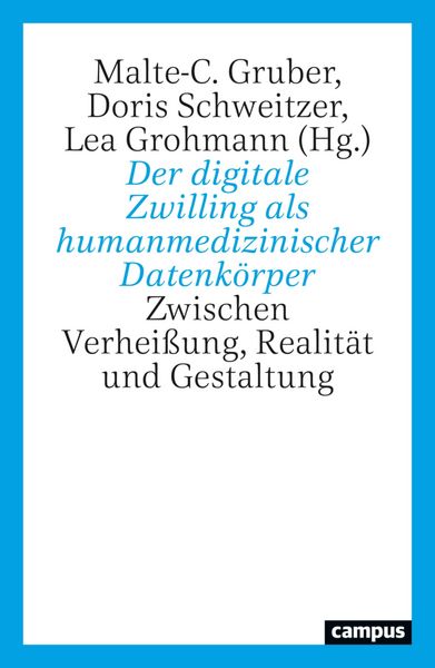 Produktbild: Der digitale Zwilling als humanmedizinischer Datenk&ouml;rper