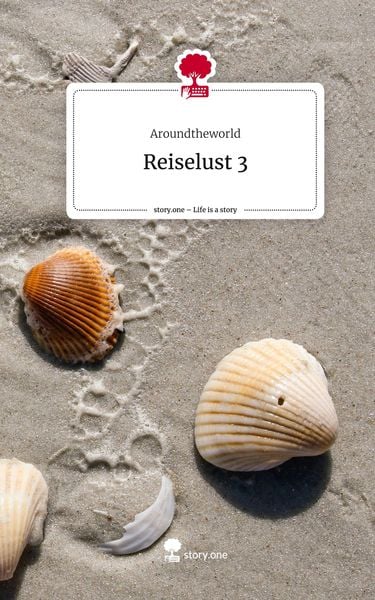 Produktbild: Reiselust 3. Life is a Story - story.one