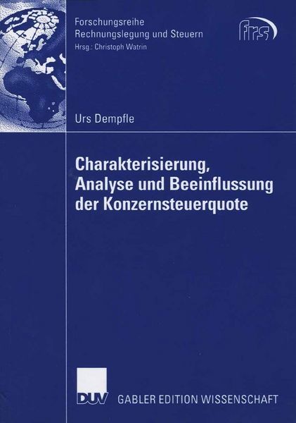 Produktbild: Charakterisierung, Analyse und Beeinflussung der Konzernsteuerquote