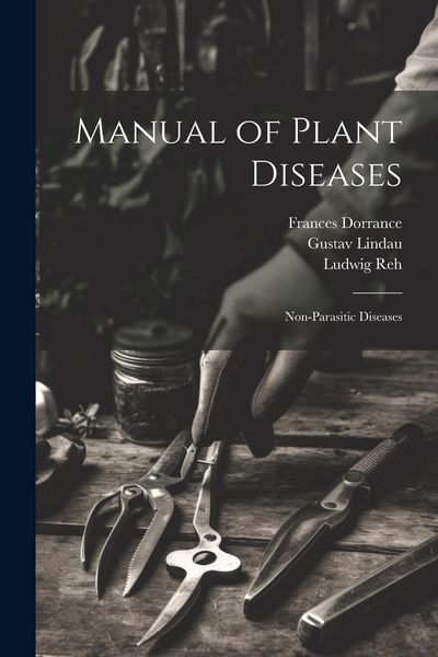 Produktbild: Manual of Plant Diseases: Non-Parasitic Diseases