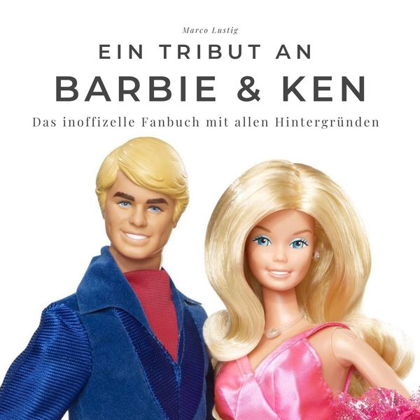 Produktbild: Ein Tribut an Barbie & Ken